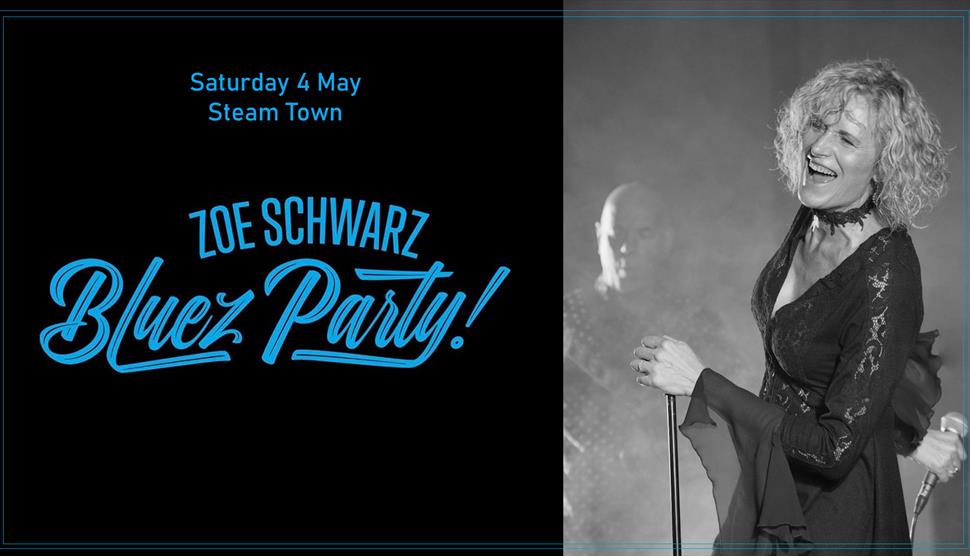 Zoe Schwarz BlueZ Party - Live at Steam Town
