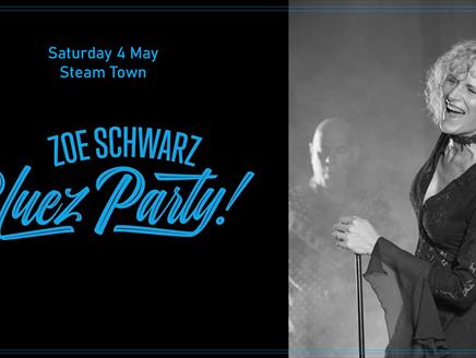 Zoe Schwarz BlueZ Party - Live at Steam Town