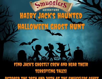 Poster for Hairy Jack's Haunted Halloween Ghost Hunt at Smugglers Adventure. Blue background with black silhouette graphics of trick or treaters and g