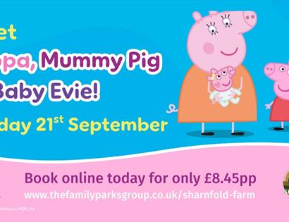 Meet Peppa, Mummy Pig and Baby Evie at Sharnfold Farm
