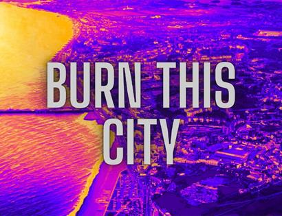 Burn This City