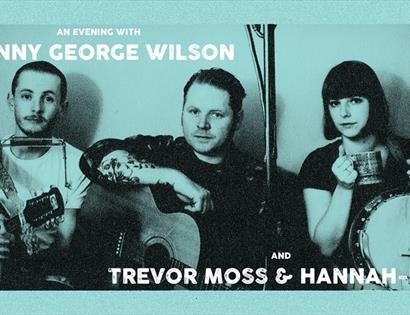 Danny George Wilson with Trevor Moss & Hannah Lou
