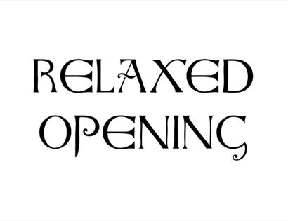 Poster showing coins and Relaxed Opening sign