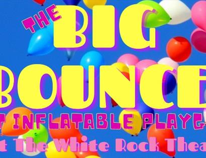 Poster for the big bounce at White Rock Theatre. Blue background big yellow letters saying big bounce.