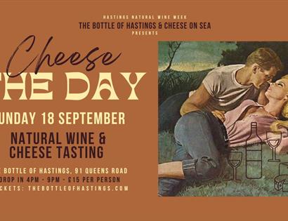 poster for Cheese the Day event at The Bottle of Hastings. Brown poster shows vintage picture of man and woman on grass with outlines of bottle of win