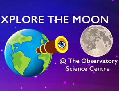 Poster for Explore the Moon at The Observatory Science Centre.