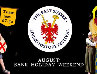 East Sussex Living History Festival poster with medieval figures, knight props, £7.50 tickets, and August bank holiday text
