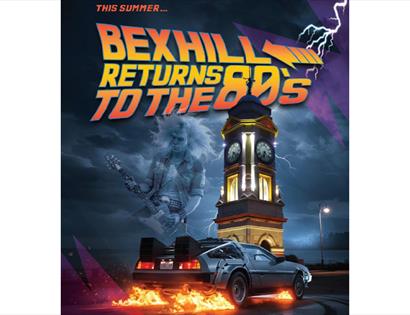 Poster for “Bexhill Returns to the 80s” featuring DeLorean car, clock tower, lightning, and rock guitarist graphic.