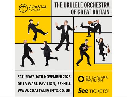 Poster for Ukulele Orchestra of Great Britain, 14 Nov 2026 at De La Warr Pavilion, with performers in suits posing playfully.