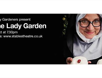 Poster for “In the Lady Garden” comedy show by The Lady Gardeners, featuring promotional performance details.