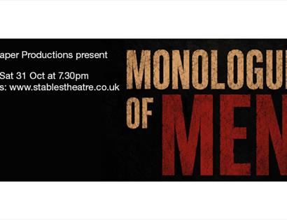 Poster for “Monologues of Men” by Pen to Paper Productions, featuring bold typography on a black background.