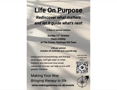 Poster for “Life On Purpose” workshop promoting practical psychology and values-led living at The Crown, Hastings.