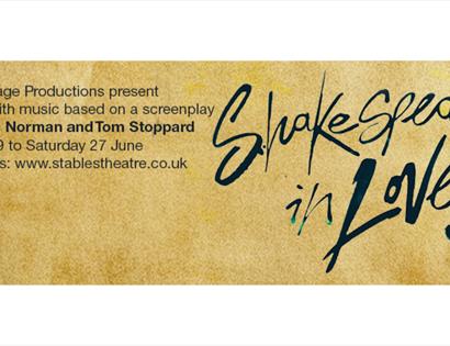 Poster for Shakespeare in Love, featuring handwritten-style title text on a parchment background with a quill and event dates.