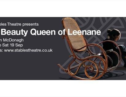 Promotional artwork for The Beauty Queen of Leenane featuring a rocking chair, seated figure and performance details.