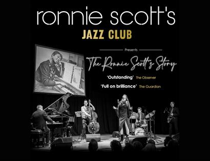 Poster for Ronnie Scott’s Jazz Club show “The Ronnie Scott’s Story” with live band on stage and vintage photo backdrop.