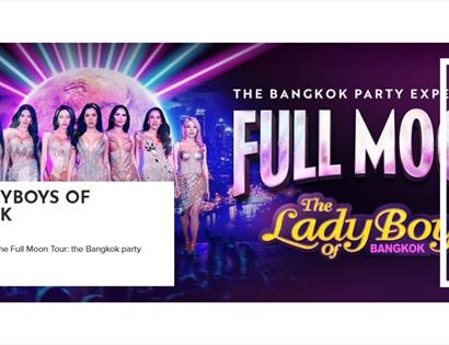Poster for The Ladyboys of Bangkok Full Moon Tour with performers in glittering outfits against a vibrant city and neon backdrop.