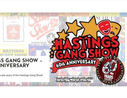 Banner promoting Hastings Gang Show 60th Anniversary, featuring bold logo, stars, theatre masks, and colourful show posters.