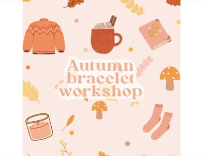 Autumn bracelet workshop with Holly