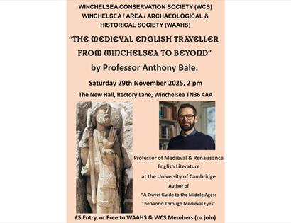 Image shows a poster for the event that reads: WINCHELSEA CONSERVATION SOCIETY (WCS). WINCHELSEA / AREA / ARCHAEOLOGICAL & HISTORICAL SOCIETY (WAAHS).