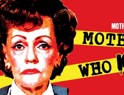 Mothers Who KILL!