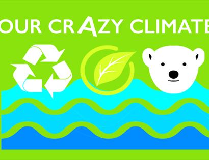 OUR CRAZY CLIMATE at The Observatory Science Centre, Herstmonceux
