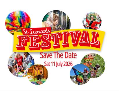 Poster for St Leonards Festival, “Save the Date” Sat 11 July 2026, with colourful circular photos of performances and activities.