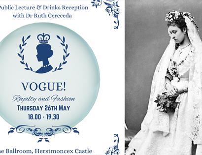 poster for public lecture Vogue! Royalty and Fashion