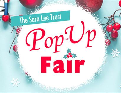 A poster for a pop up fair for the Sara Lee Trust in Rye.