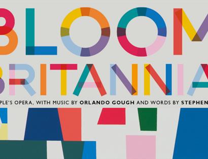 A poster with colour letters, reading Bloom Britannia.