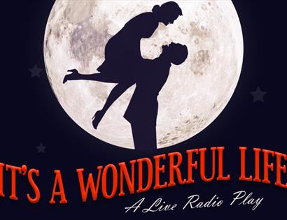 It's A Wonderful Life: A Live Radio Play