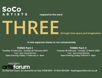 SoCo Artists THREE exhibition Part 1 & 2 ( open 11am - 5pm Tue - Sun)