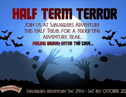 Poster for half term terror at Smugglers Adventure