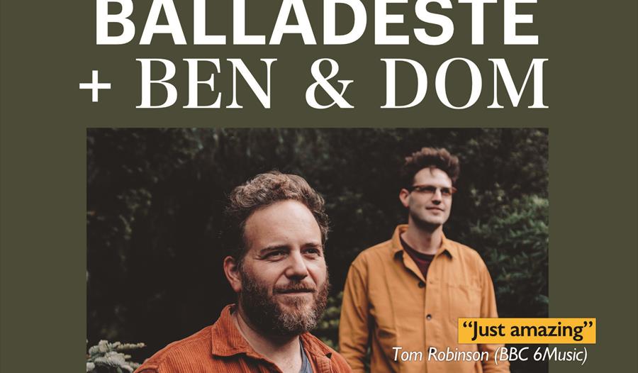 Poster green background with photograph of two white men in orange shirts. White text says "Balladeste + Ben & Dom"