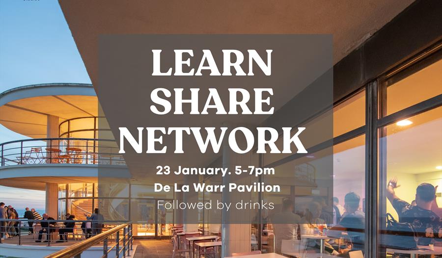 Learn Share Network at the De La Warr