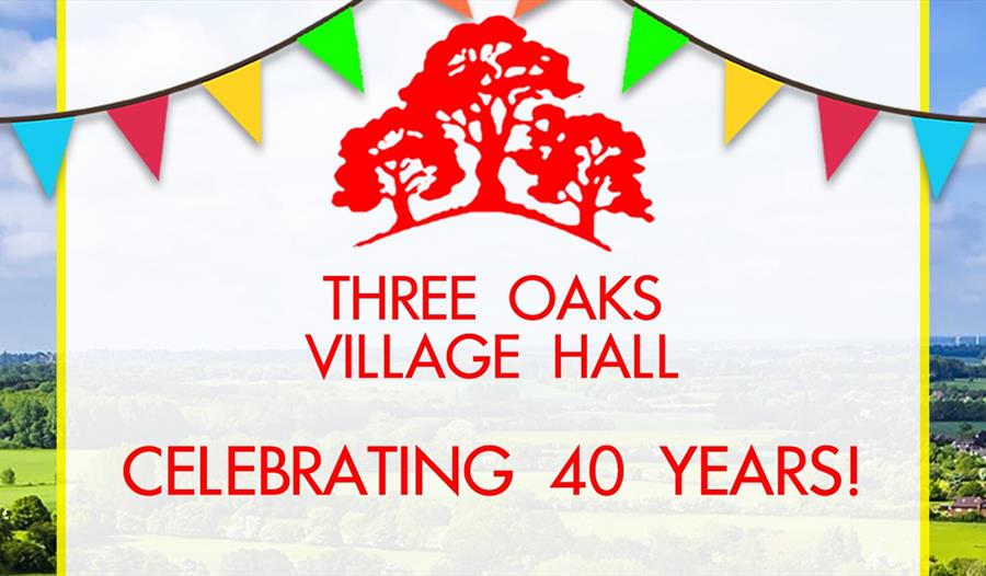 poster for three oaks village hall celebrating 40 years. shows red tree silhouette and bunting.