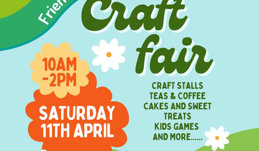 Colourful poster advertising a Friends of Conquest Craft Fair with date, time, stalls and venue details.