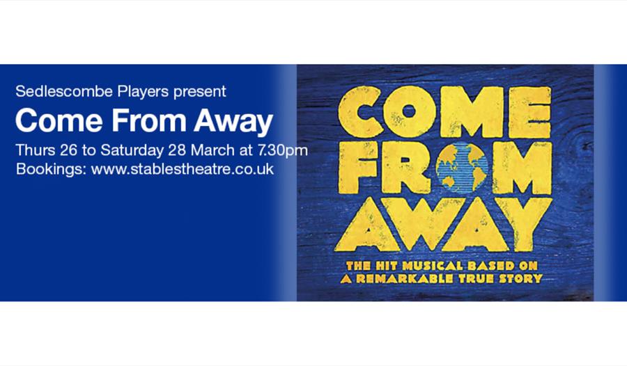 Poster for ‘Come From Away’ featuring bold yellow text on blue wood background with event dates and booking details.