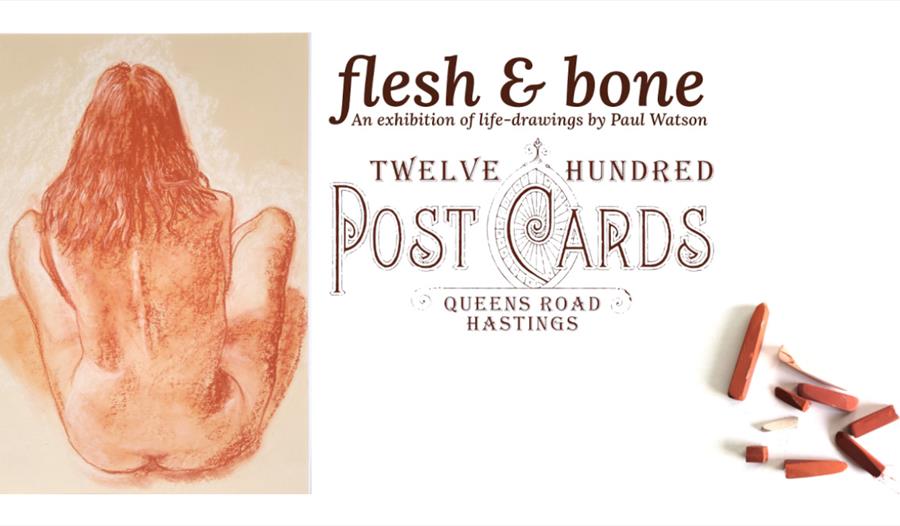 Poster for ‘Flesh & Bone’ life drawing exhibition at Twelve Hundred Postcards, featuring nude figure sketch artwork.