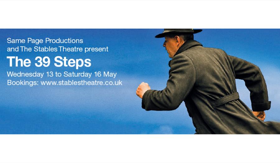 Poster for “The 39 Steps,” showing a figure in a coat running against a blue sky, with performance dates and booking details.