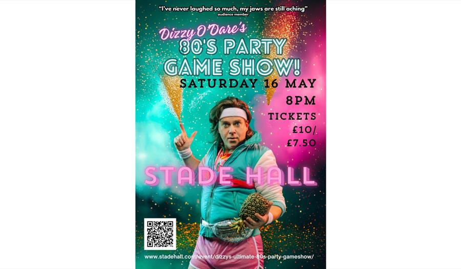 Poster for Dizzy O’Dare’s 80s Party Game Show, showing a retro-clad performer with confetti, at Stade Hall on 16 May.
