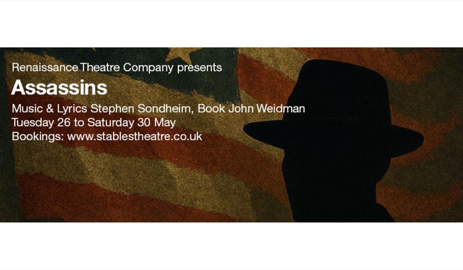 Poster for Assassins by Stephen Sondheim, showing a silhouetted figure in a hat against a faded American flag background.