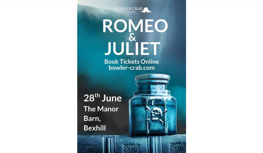 Poster for Romeo & Juliet by Bowler Crab Theatre Company at The Manor Barn, Bexhill on 28th June.