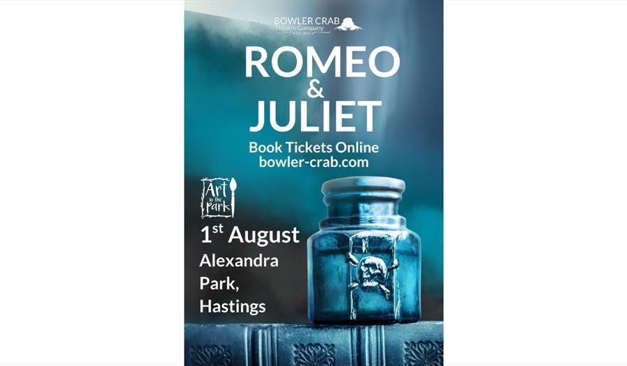 Poster for Romeo & Juliet by Bowler Crab Theatre Company at Alexandra Park, Hastings on 1st August.