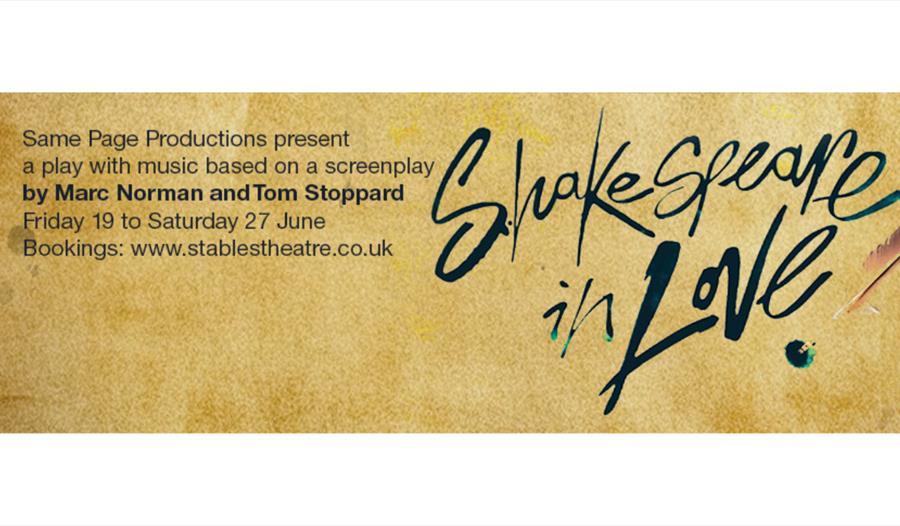 Poster for Shakespeare in Love, featuring handwritten-style title text on a parchment background with a quill and event dates.