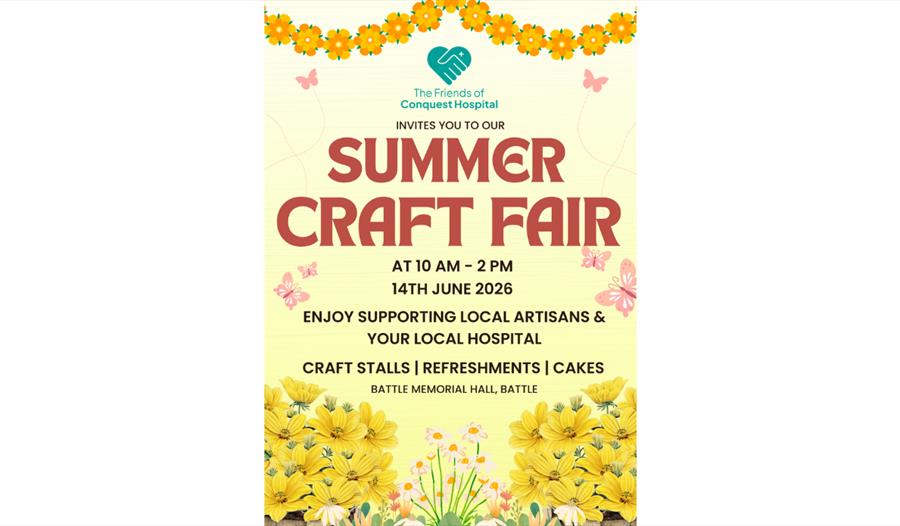 Poster advertising a Summer Craft Fair for Friends of Conquest Hospital, with flowers, butterflies, date, time and venue details