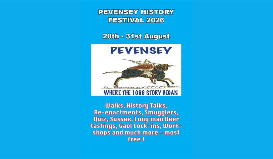 Poster for Pevensey History Festival 2026, promoting walks, talks, re-enactments, workshops and free events.