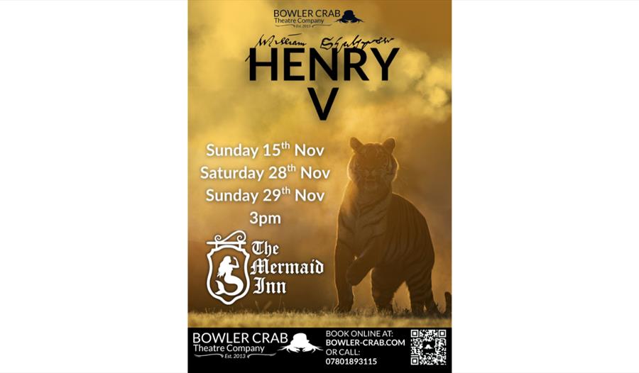 Henry V theatre poster featuring a tiger in golden mist, with performances at The Mermaid Inn, November dates at 3pm.