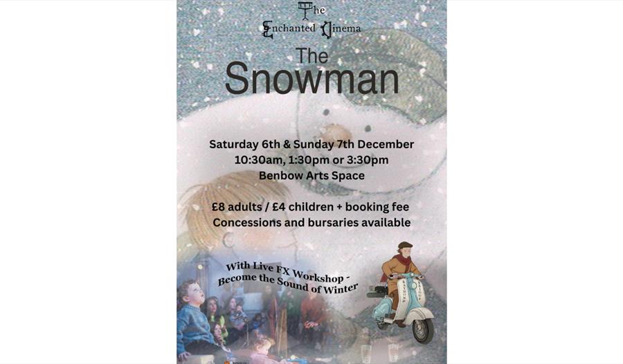 Poster for a family screening and workshop. Background: glittering snowfall with a large, soft-focus snowman. Title at top: “The Enchanted Cinema: The