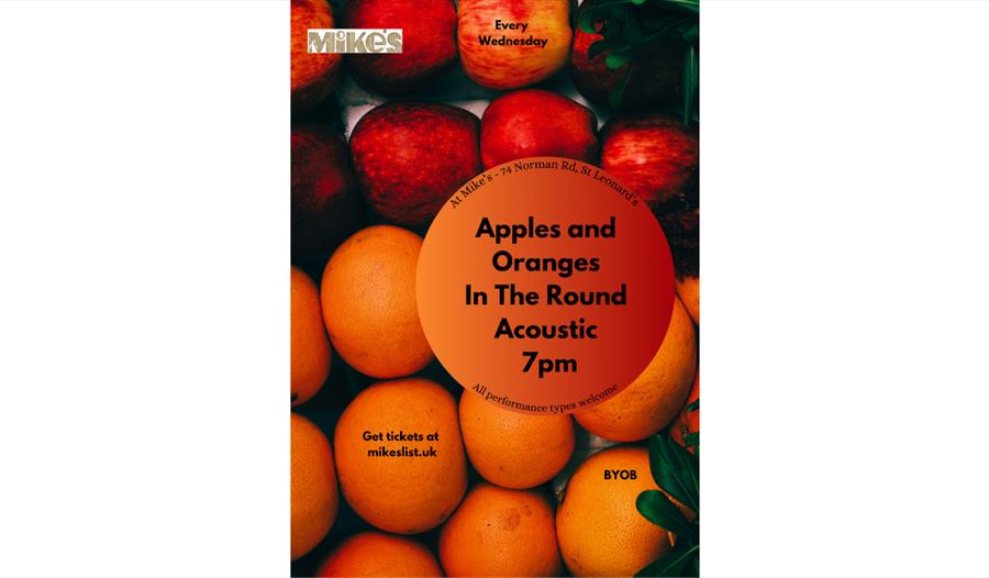 Poster with apples and oranges promoting the 'Apples and Oranges In The Round Acoustic 7pm' event.