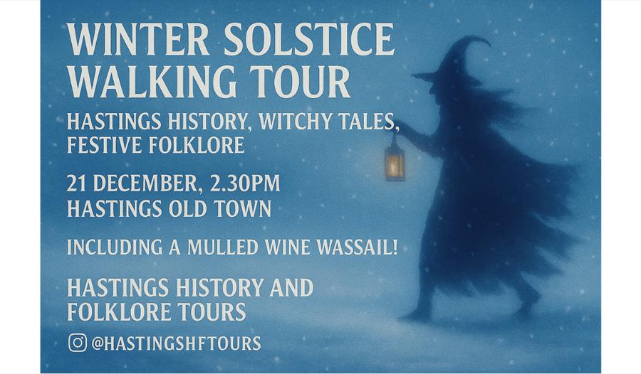 Poster for Winter Solstice Walking Tour in Hastings featuring witch silhouette holding lantern in snowy scene.